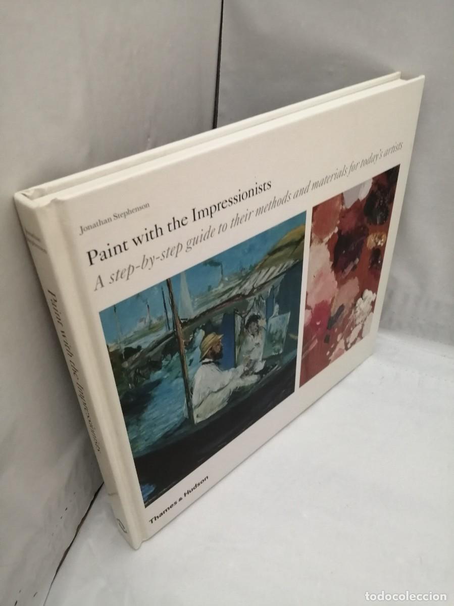 Libros de segunda mano: Paint with the Impressionists: A Step-by-step Guide to Their Methods and Materials - Foto 12