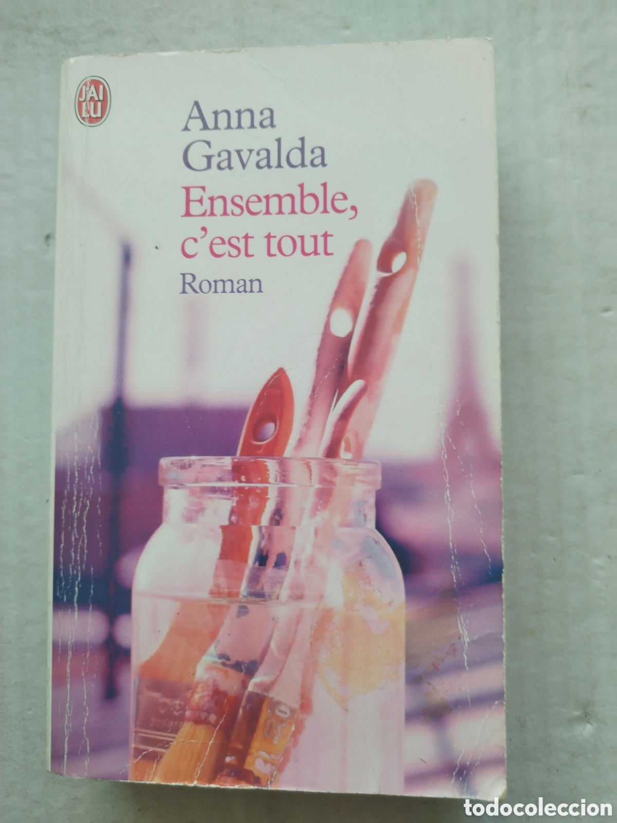 Livros em segunda m&atilde;o: ENSEMBLE, C'EST TOUT/ANNA GAVALDA