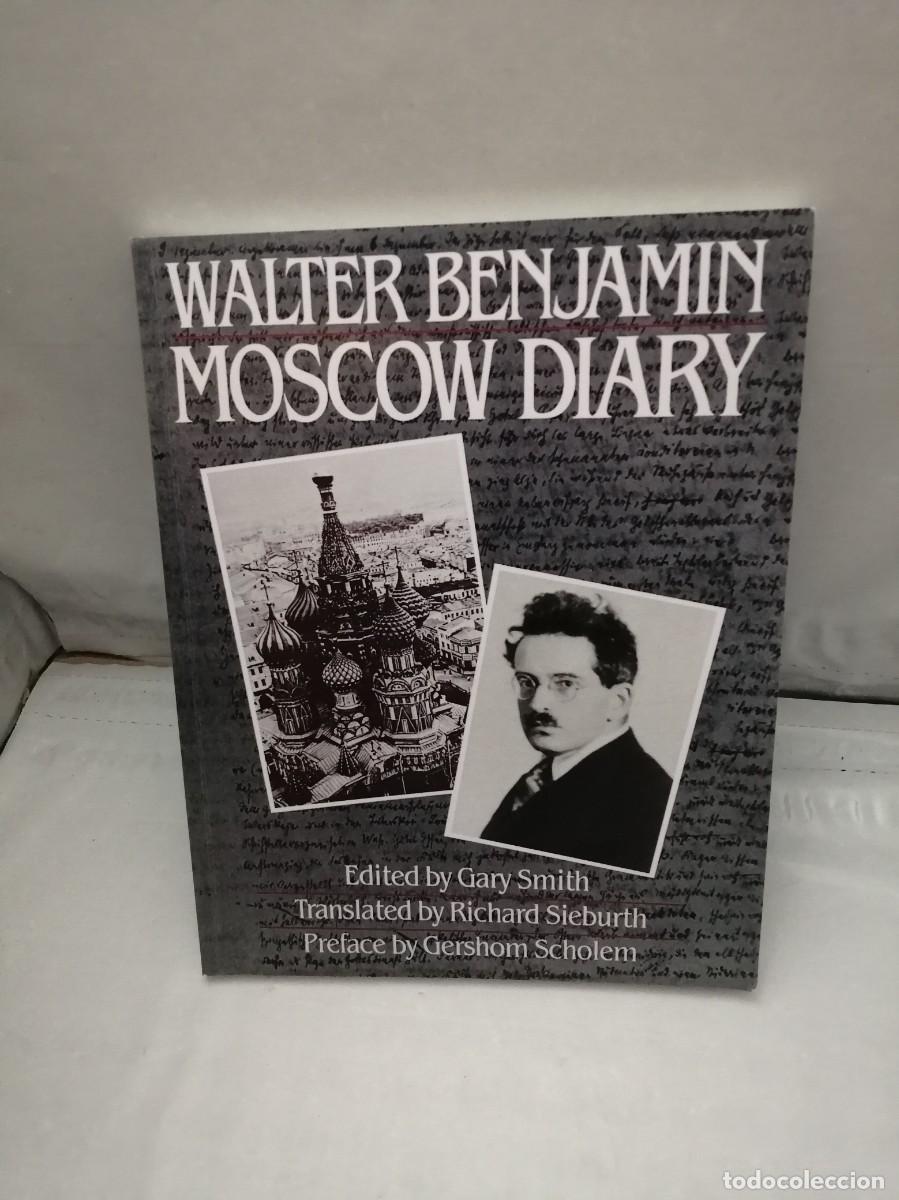 Libros de segunda mano: Walter Benjamin: Moscow Diary - Foto 1