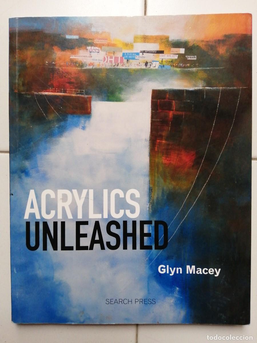 Libros de segunda mano: Acrylics unleashed. Glyn Macey. Search Press. Ingles - Foto 1