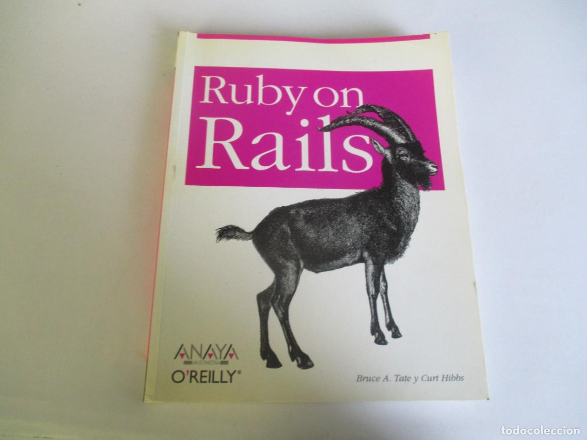 Libros de segunda mano: BRUCE A. TATE Y CURT HIBBS Ruby on Rails (ing&eacute;s) W22321 - Foto 1