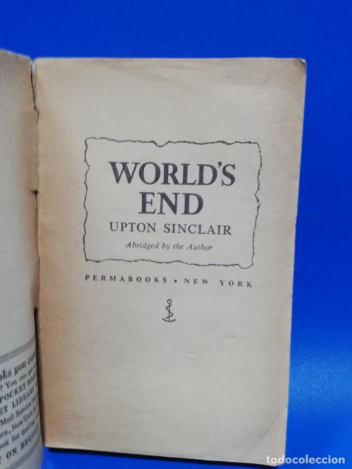 Libros de segunda mano: WORLD&acute;S END. UPTON SINCLAIR. 1960. PAGS : 487. - Foto 2