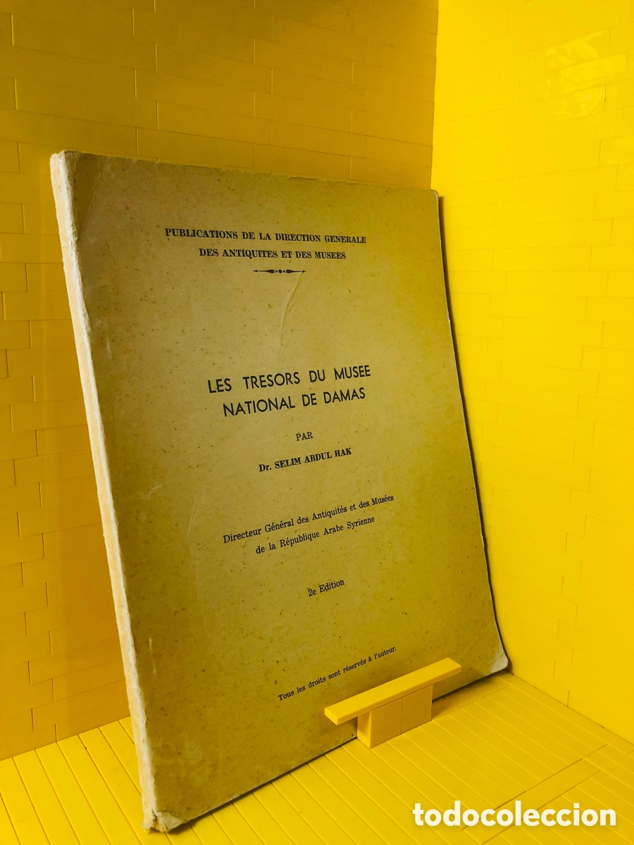 Libri di seconda mano: LES TRESORS DU MUSEE NATIONAL DE DAMAS - DR. SELIM ABDUL HAK - FRANC&Eacute;S