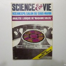 Libros de segunda mano: SCIENCE & VIE OCEANEXPO SALON DU SOUS MARIN MADAME SOLEIL 1971 MUY ILUSTRADO MUCHA PUBLICIDAD