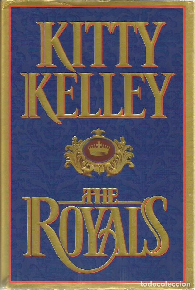 Libros de segunda mano: The royals - Kelley, Kitty - Foto 1