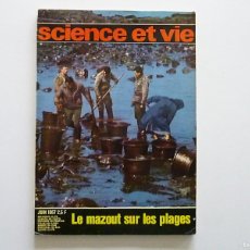 Libros de segunda mano: SCIENCE ET VIE LE MAZOUT SUR LES PLAGES 1967 MUY ILUSTRADO MUCHA PUBLICIDAD