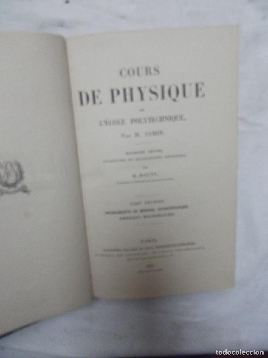 Libros de segunda mano: COURS DE PHYSIQUE / M. JAMIN 7 TOMOS - Foto 2