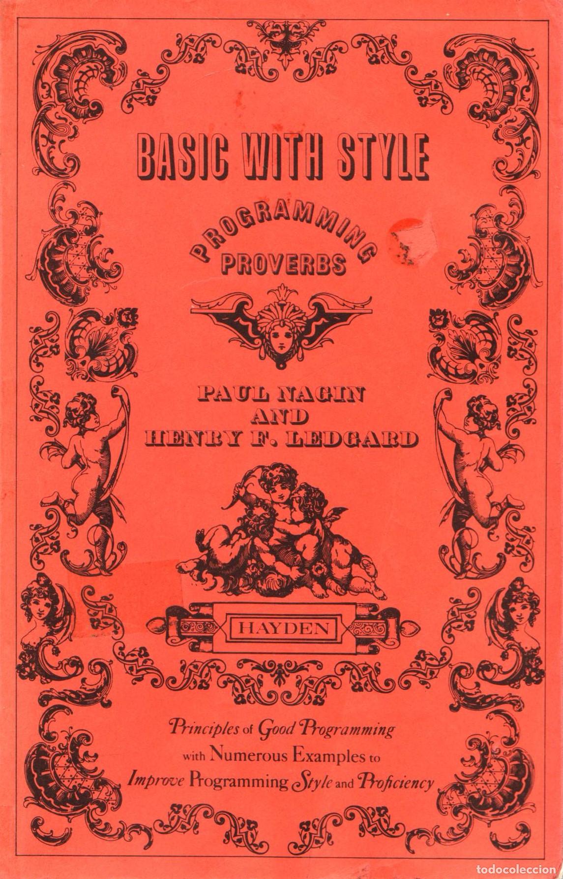 Gebrauchte B&uuml;cher: Basic with style: programming proverbs - A. Nagin, Paul/F. Ledgard, Henry