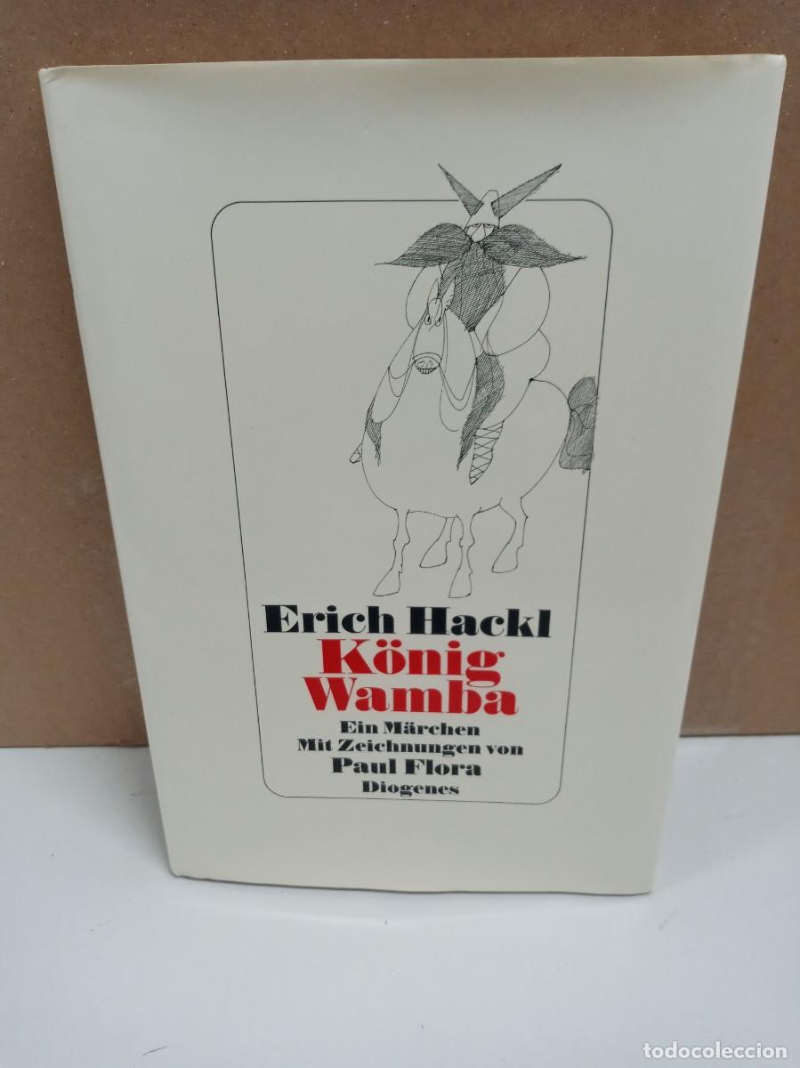 Libros de segunda mano: Erich hackl - K&ouml;nig Wamba - Diogenes - Idioma. Alem&aacute;n - Foto 1
