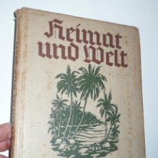 Libros de segunda mano: HEIMAT UND WELT. BAND 6. DIE ERDE ALS LEBENSRAUM - RUDOLF WINDE, GERTRUD SCHNEIDER (1941)