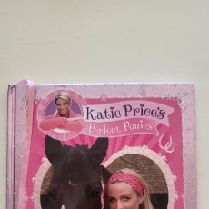 Libros de segunda mano: KATIE PRICE - PERFECT PONIES, MY PONY CARE BOOK, RANDOM HOUSE, 2007, ENGLISH