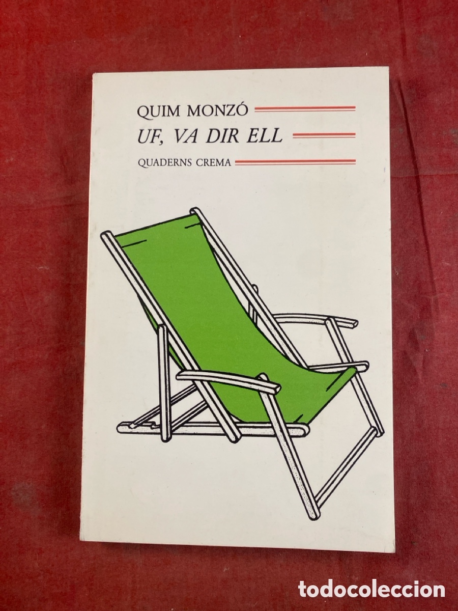 Libros de segunda mano: QUIM MONZ&Oacute; UF VA DIR ELL - Foto 1