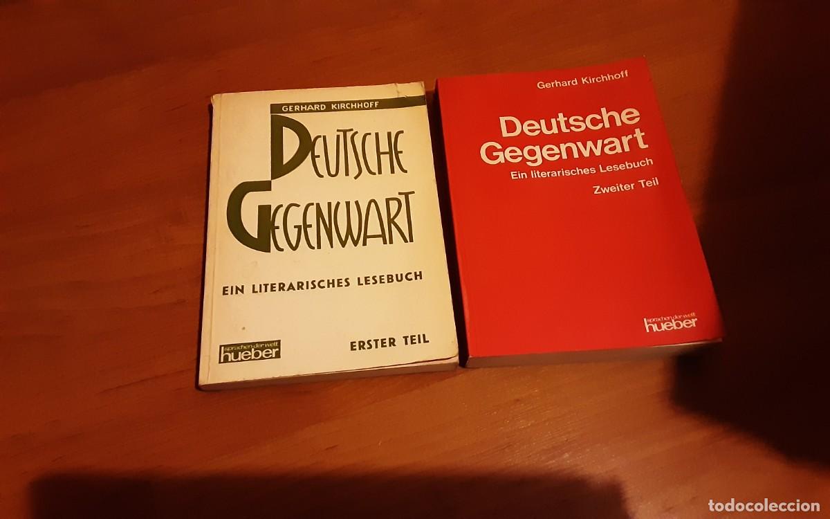Libros de segunda mano: Deutsche Gegenwart ein literarisches lesebuch. Aleman lectura literatura, Teil 1 y 2