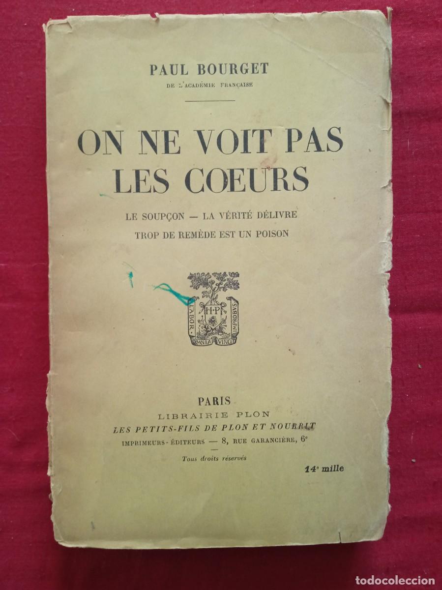 Libros de segunda mano: Paul Bourget. On ne voit pas les coeurs - Foto 1
