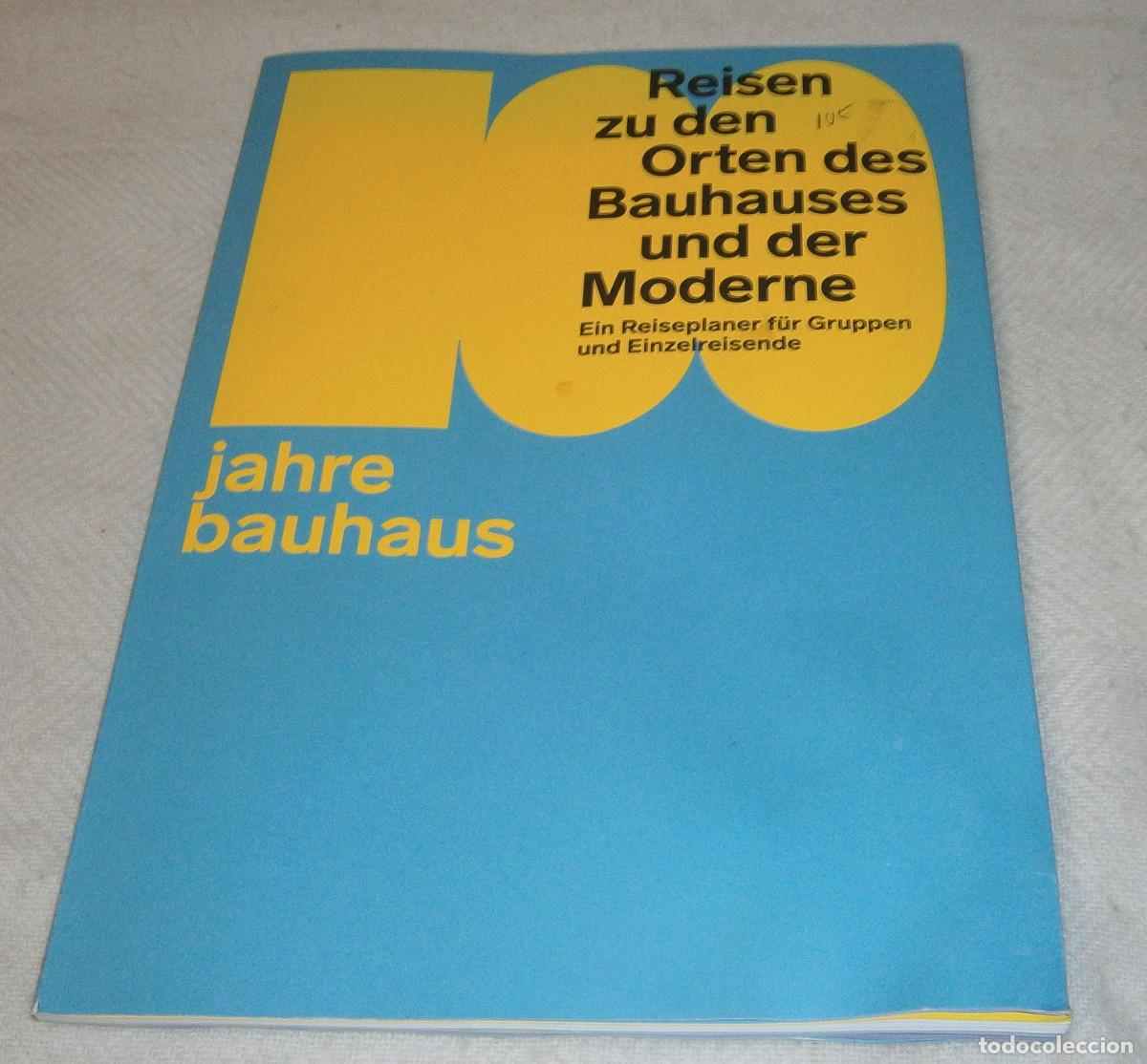 Libros de segunda mano: Reisen zu den orten des Bauhauses und derc moderne Jahre Bauhaus