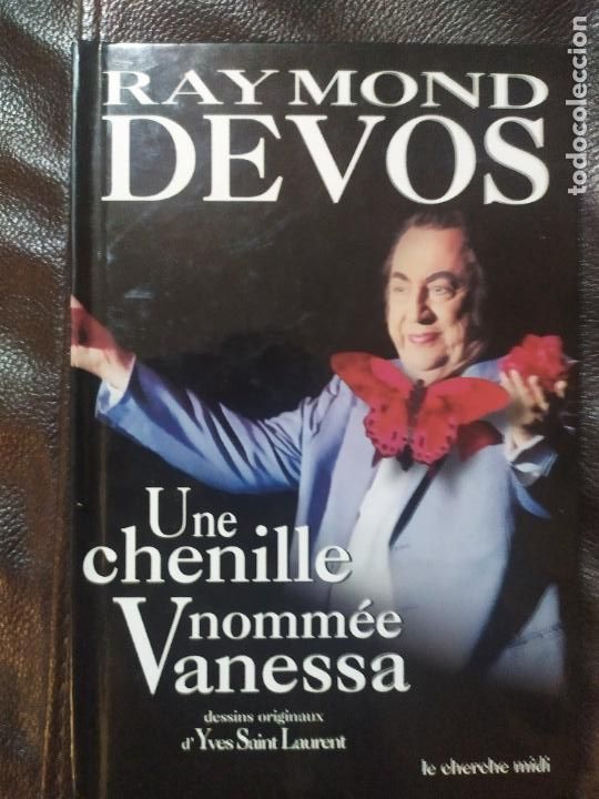Libros de segunda mano: UNE CHENILLE NOMMEE VANESSA RAYMOND DEVOS - Foto 1