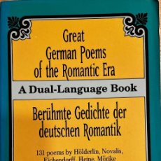 Libros de segunda mano: GREAT GERMAN POEMS OF THE ROMANTIC ERA. A DUAL-LANGUAGE BOOK. DOVER PUBLICATIONS, 1995