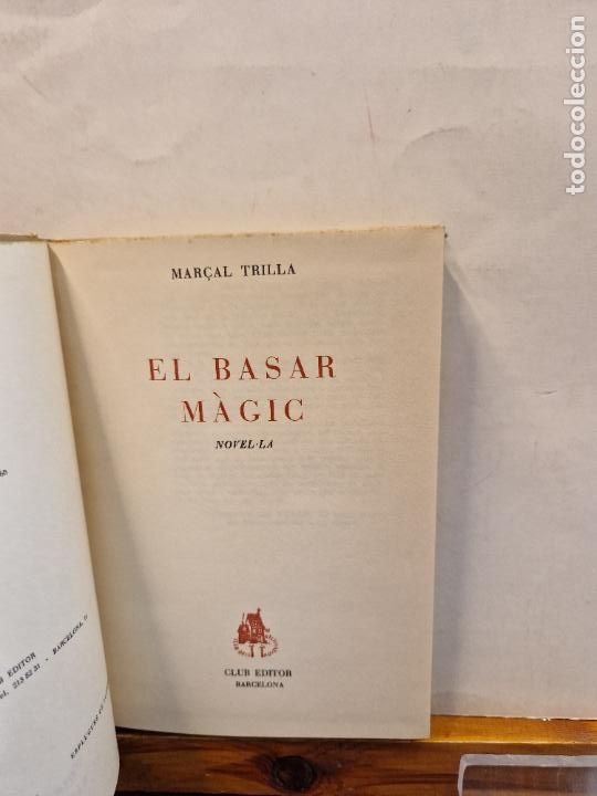 Libros de segunda mano: EL BASAR M&Agrave;GIC. MAR&Ccedil;AL TRILLA. CLUB EDITOR. - Foto 2