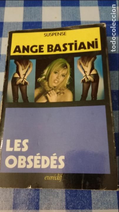 Libros de segunda mano: LIBRO SUSPENSE ANGE BASTIANI LES OBSEDES, EN FRANCES - Foto 1