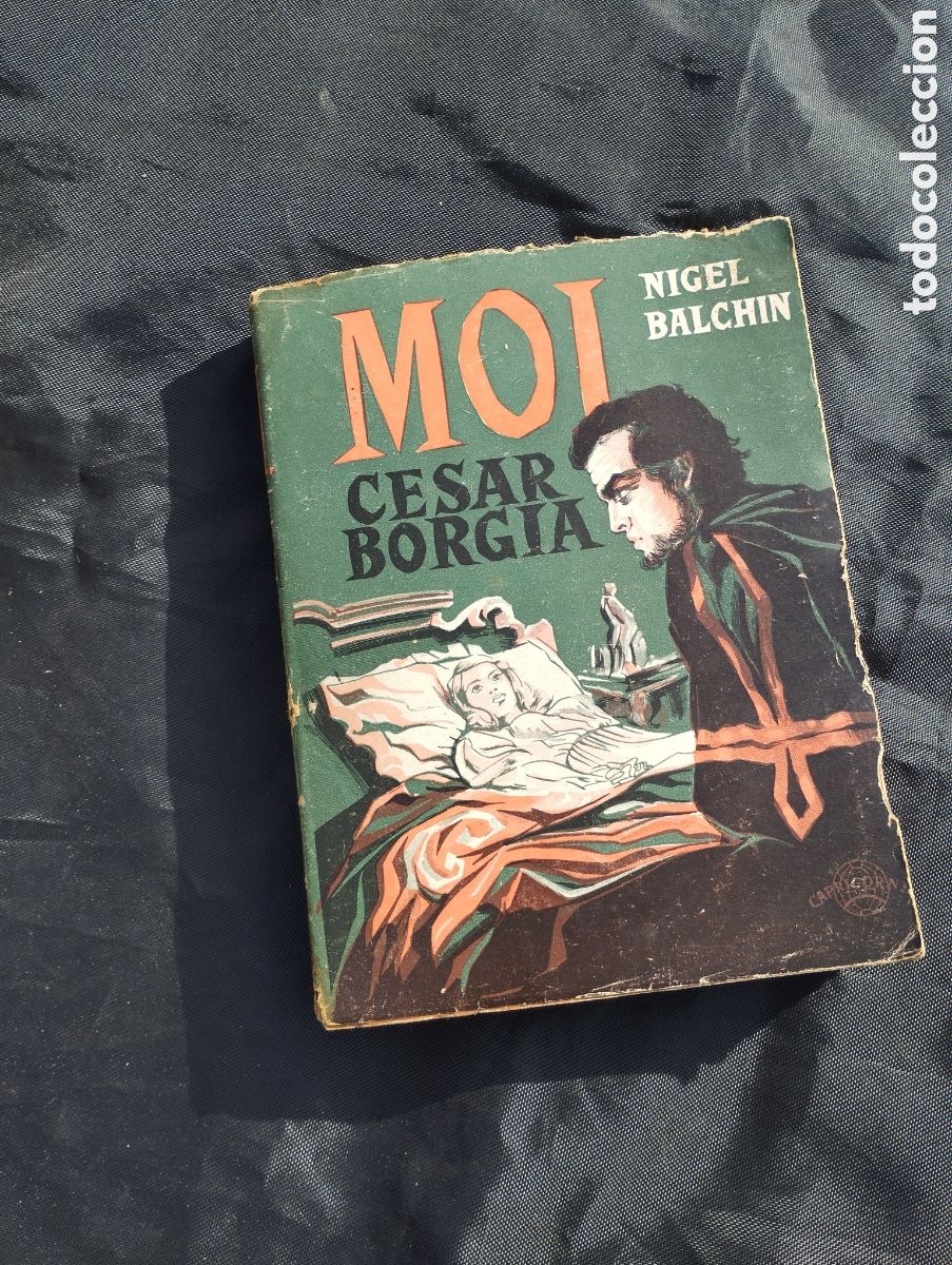 Libros de segunda mano: MOI. C&eacute;sar Borgia. Nigel Balchim. En franc&eacute;s. - Foto 1
