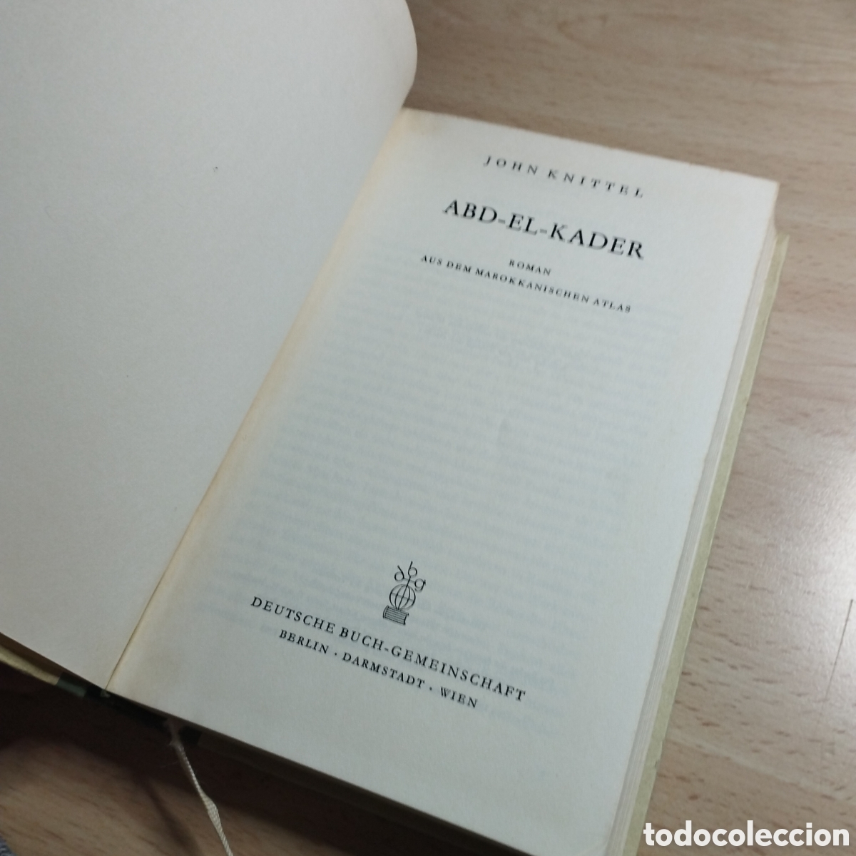 Libros de segunda mano: Abd- El Kader. John Knittel. ( En alem&aacute;n) 1963. - Foto 4