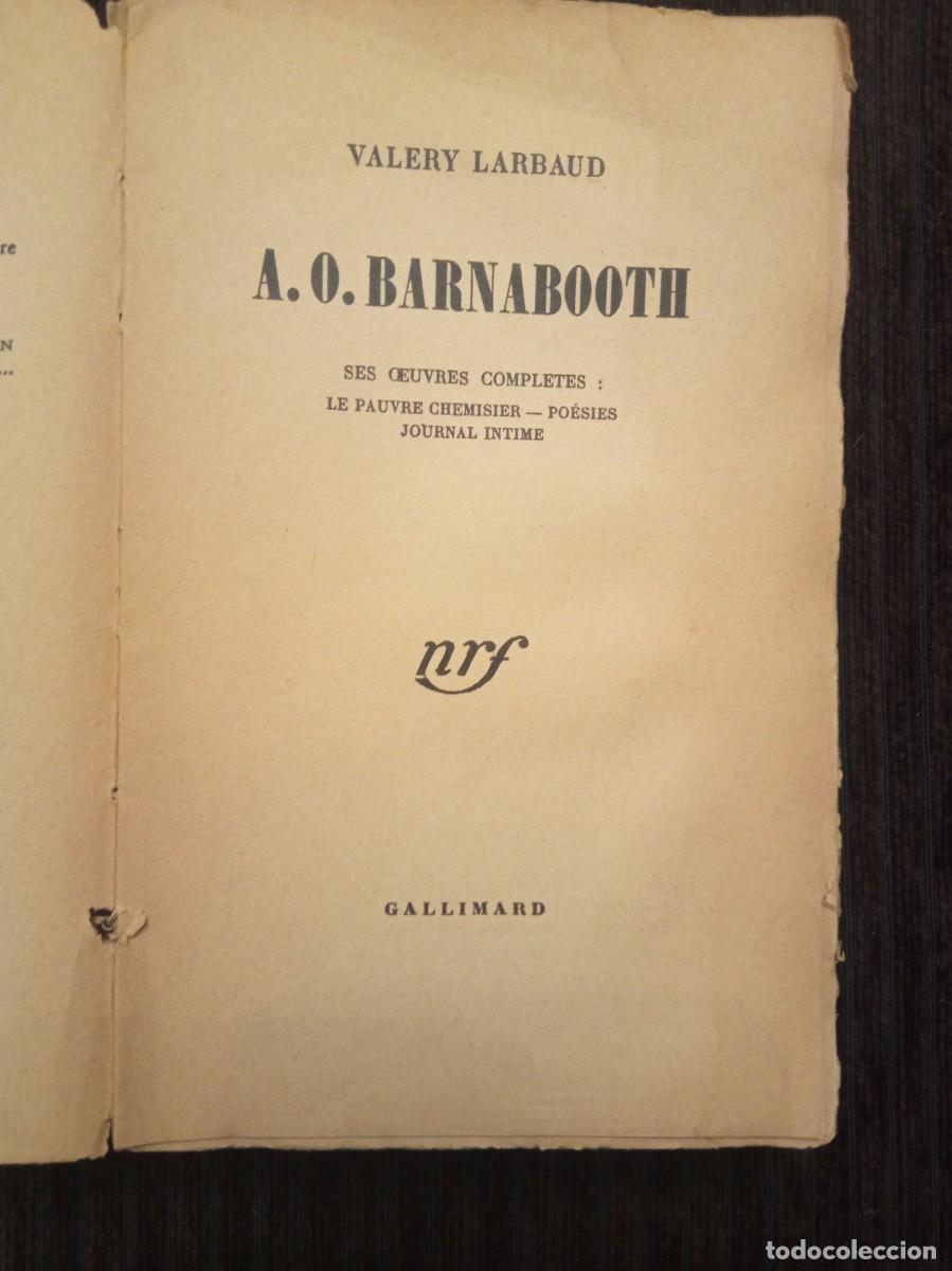 Libros de segunda mano: Val&eacute;ry Larbaud. A. O. Barnabooth ses oeuvres completes - Foto 1