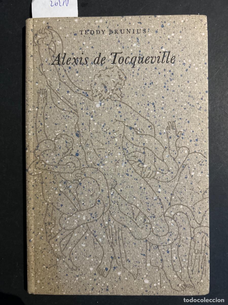 Libros de segunda mano: ALEXIS DE TOCQUEVILLE, TEDDY BRUNIUS - Foto 1
