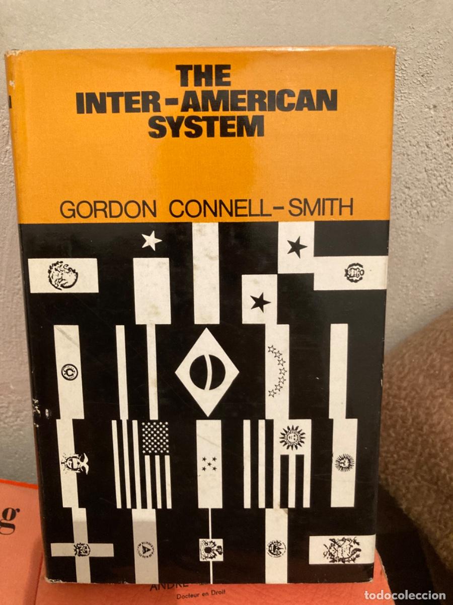 Libros de segunda mano: The inter-american system, G. Connell-Smith, 1966 1aEd - Foto 1