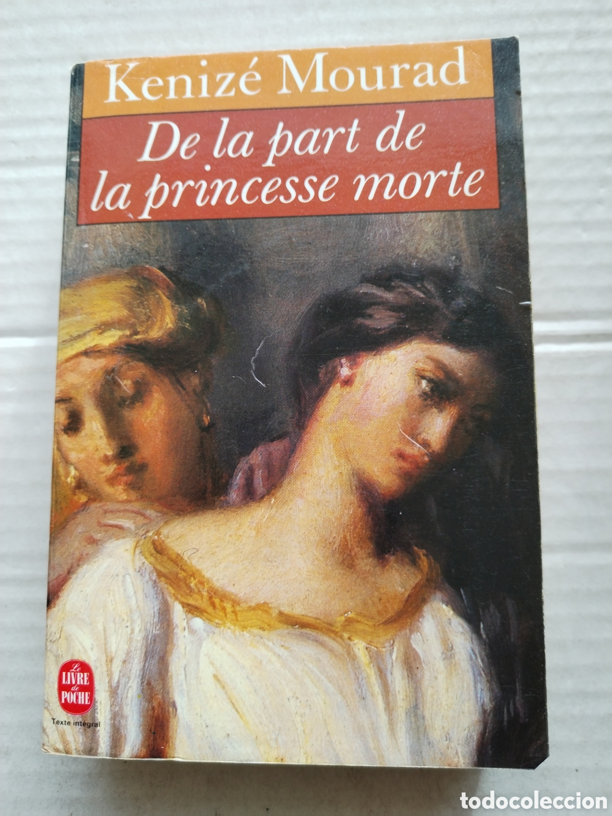 Libros de segunda mano: DE LA PART DE LA PRINCESSE MORT/KENIZE MOURAD - Foto 1