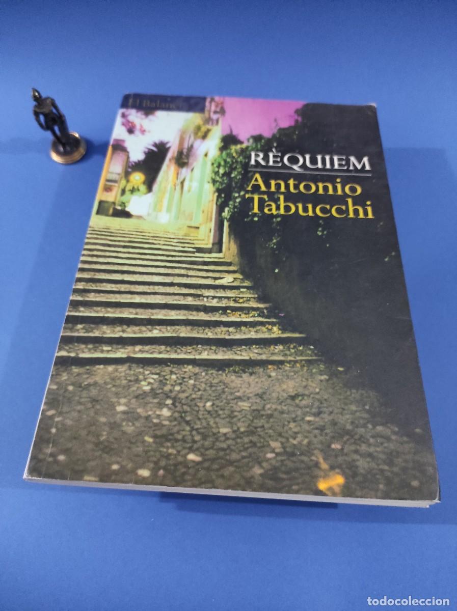 Libros de segunda mano: R&Egrave;QUIEM - Antonio Tabucchi - Foto 1