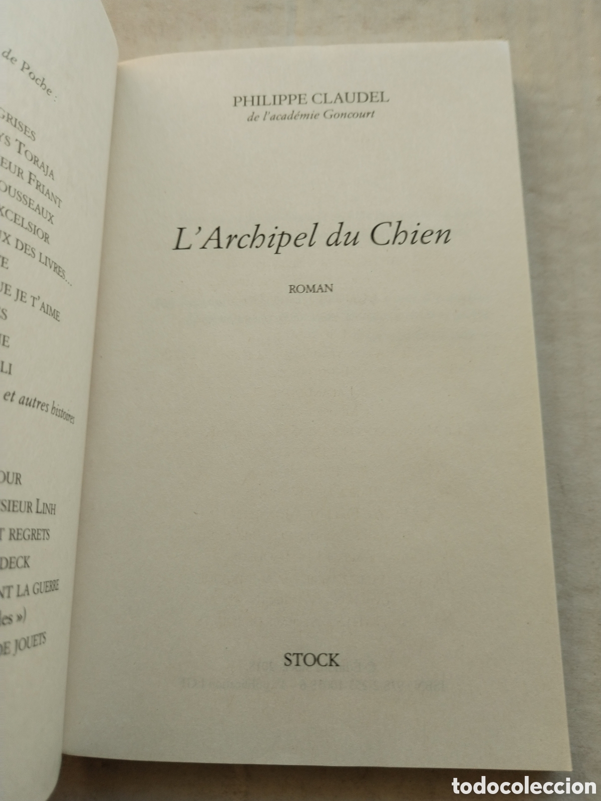 Libros de segunda mano: LARCHIPEL DU CHIEN/PHILIPPE CLAUDEL - Foto 2