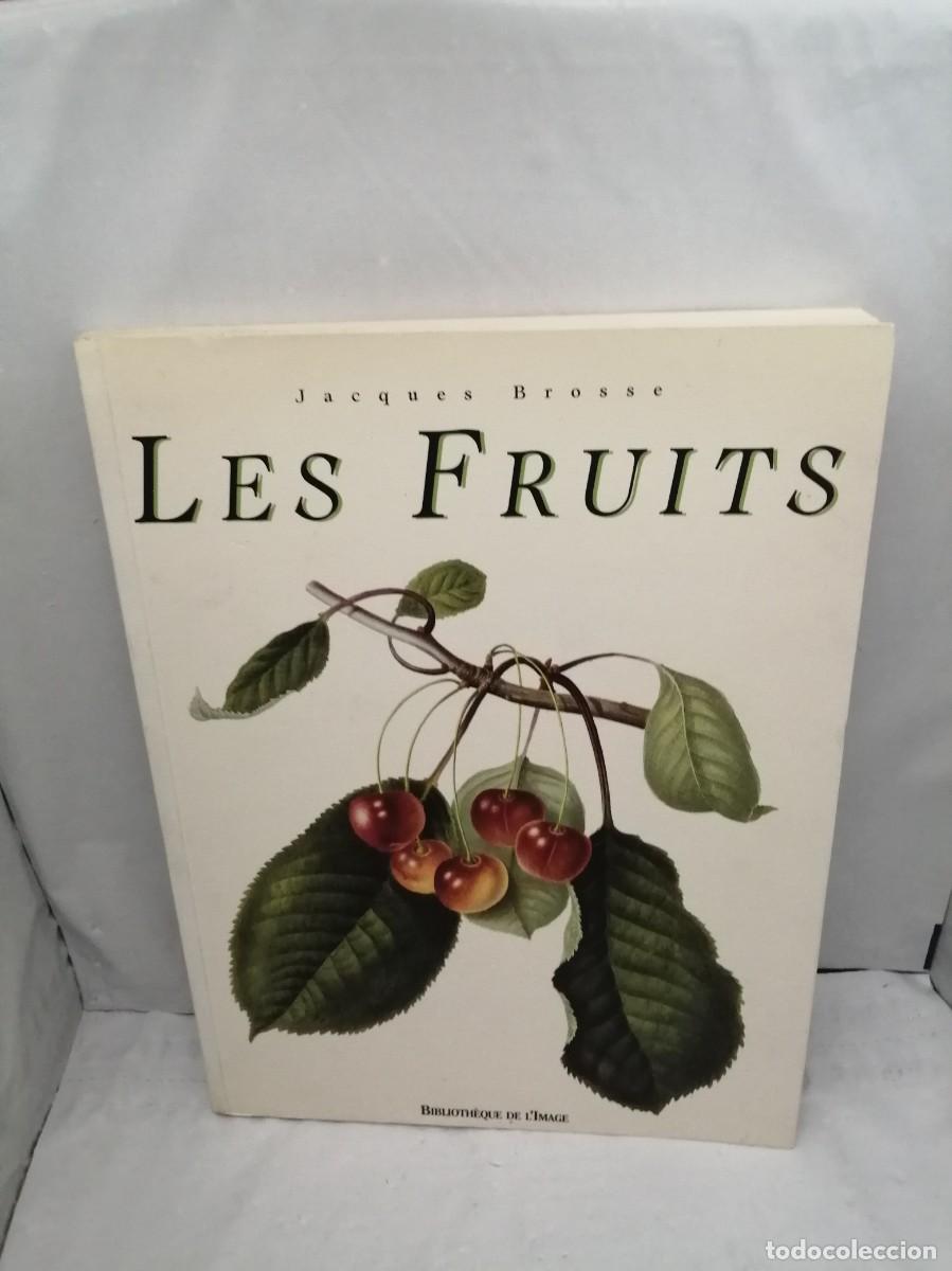 Libros de segunda mano: Jacques Brosse: Les Fruits - Foto 1