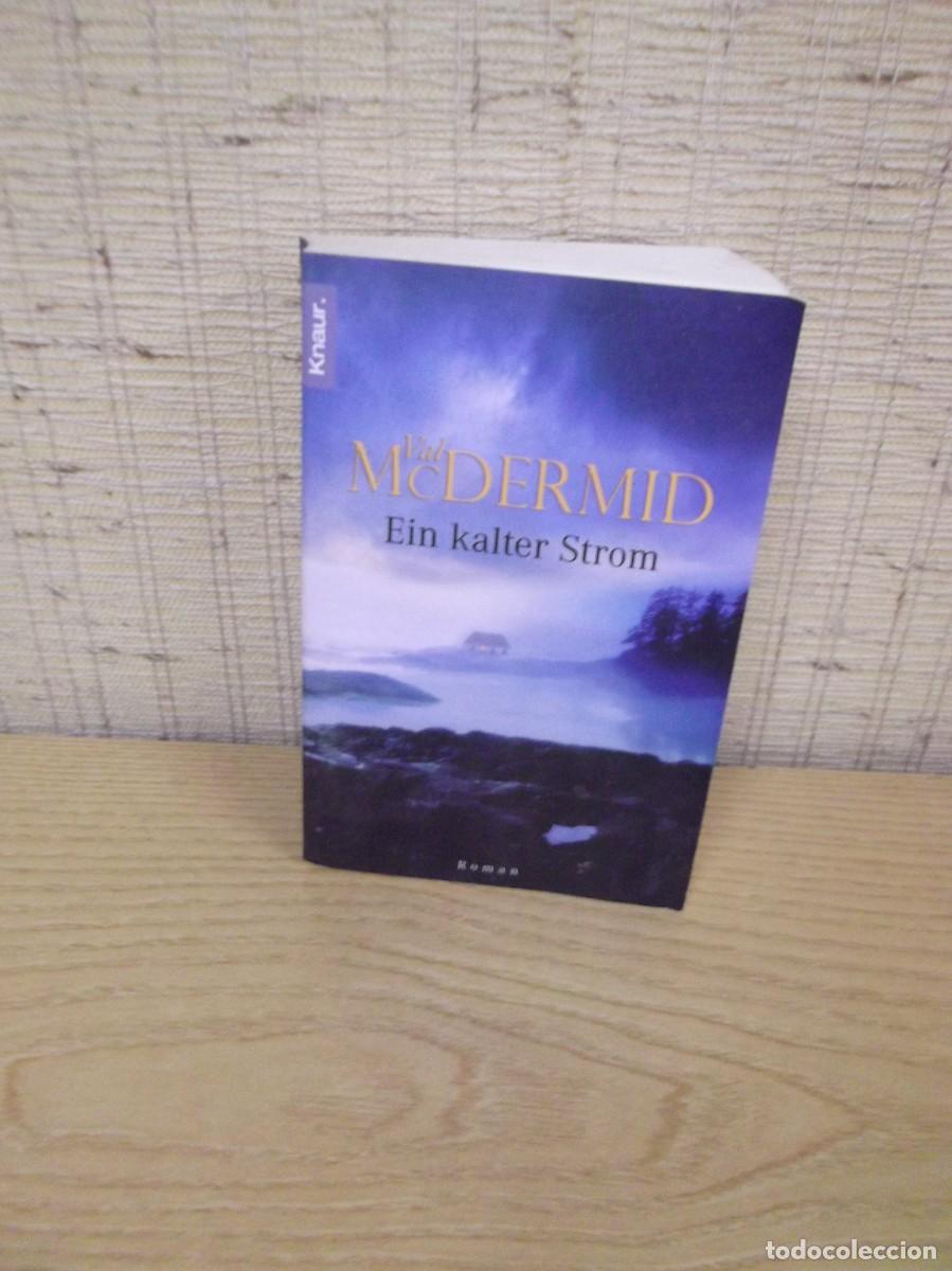 Libros de segunda mano: Libro en alem&aacute;n &rdquo;Ein Kalter Strom&rdquo; de Val McDermid - Foto 1