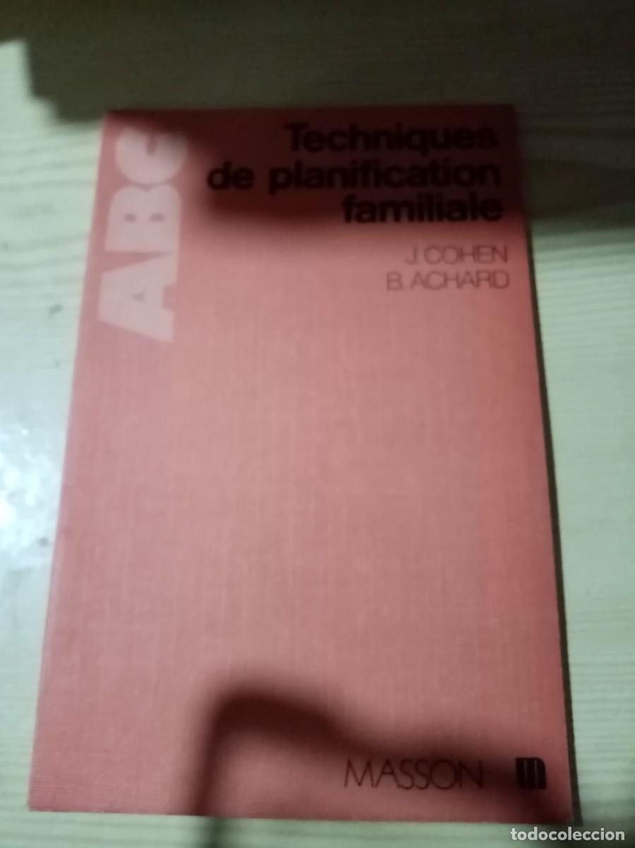 Libros de segunda mano: TECHNIQUES DE PLANIFICATION FAMILIALE. J. COHEN B. ACHARD. EST13B2 - Foto 1