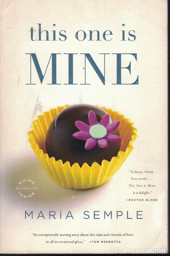 Libros de segunda mano: MARIA SEMPLE - THIS ONE IS MINE - Foto 1