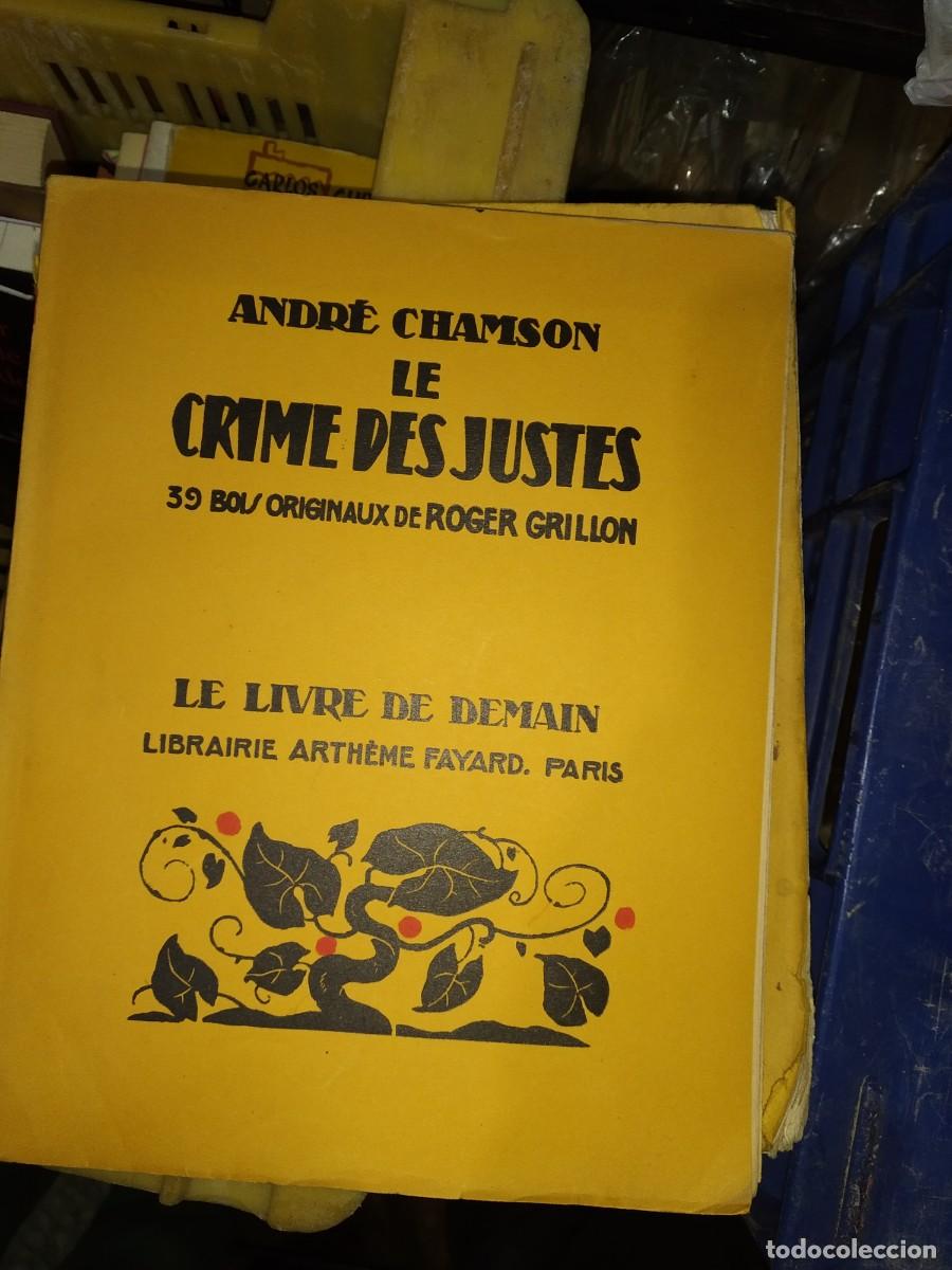 Libros de segunda mano: Andr&eacute; Chamson - Le crime des justes - Foto 1