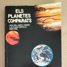 Libros de segunda mano: ELS PLANETES COMPARATS. LOS PLANETAS COMPARADOS. COMPARATIVE PLANETARY ENVIROMENTS. SIROCCO. LLIBRE