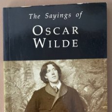 Libros de segunda mano: THE SAYING OSCAR WILDE. HENRY RUSSELL