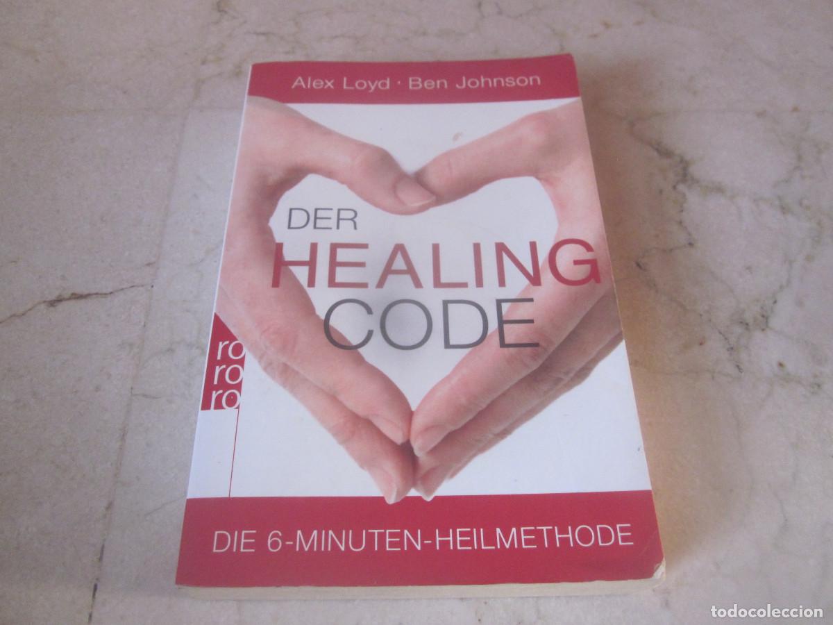 Libros de segunda mano: ALEX LOYD - DER HEALING CODE - ROWOHLT 2013 - Foto 1
