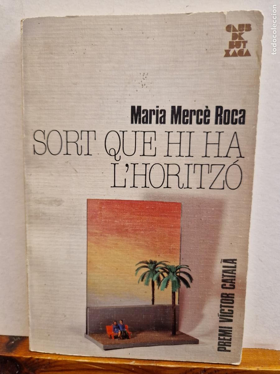Libros de segunda mano: SORT QUE HI HA LHORITZ&Oacute;. MARIA MERC&Egrave; ROCA. EDITORIAL SELECTA - Foto 1