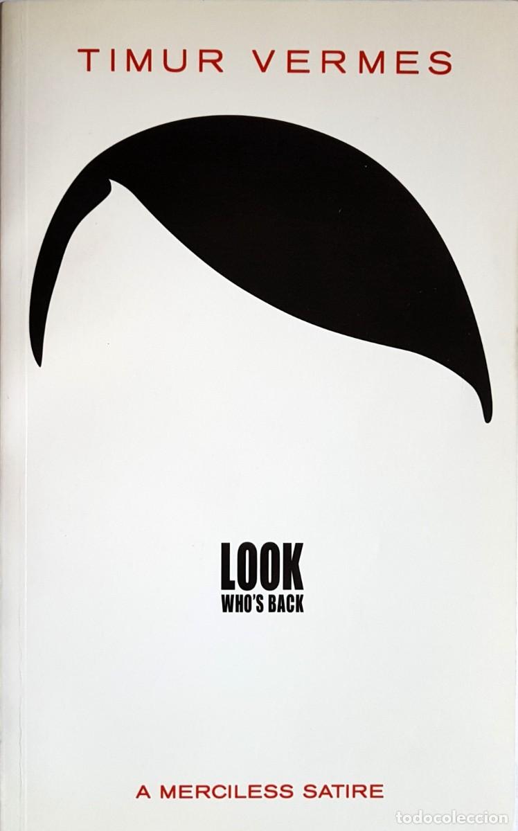 Libros de segunda mano: &ldquo;Look Who&acute;s Back&rdquo;, de Timur Vermes, en ingl&eacute;s - Foto 1