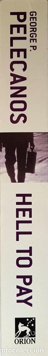 Libros de segunda mano: &ldquo;Hell to Pay&rdquo;, de George P. Pelecanos, en ingl&eacute;s - Foto 3