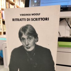Libros de segunda mano: RITRATTI DI SCRITTORI, VIRGINIA WOOLF