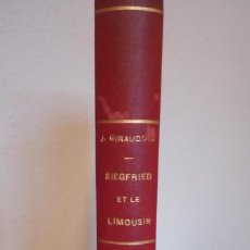 Libros de segunda mano: SIEGFRIED ET LE LIMOUSIN (JEAN GIRAUDOUX) BERNARD GRASSET, 1940