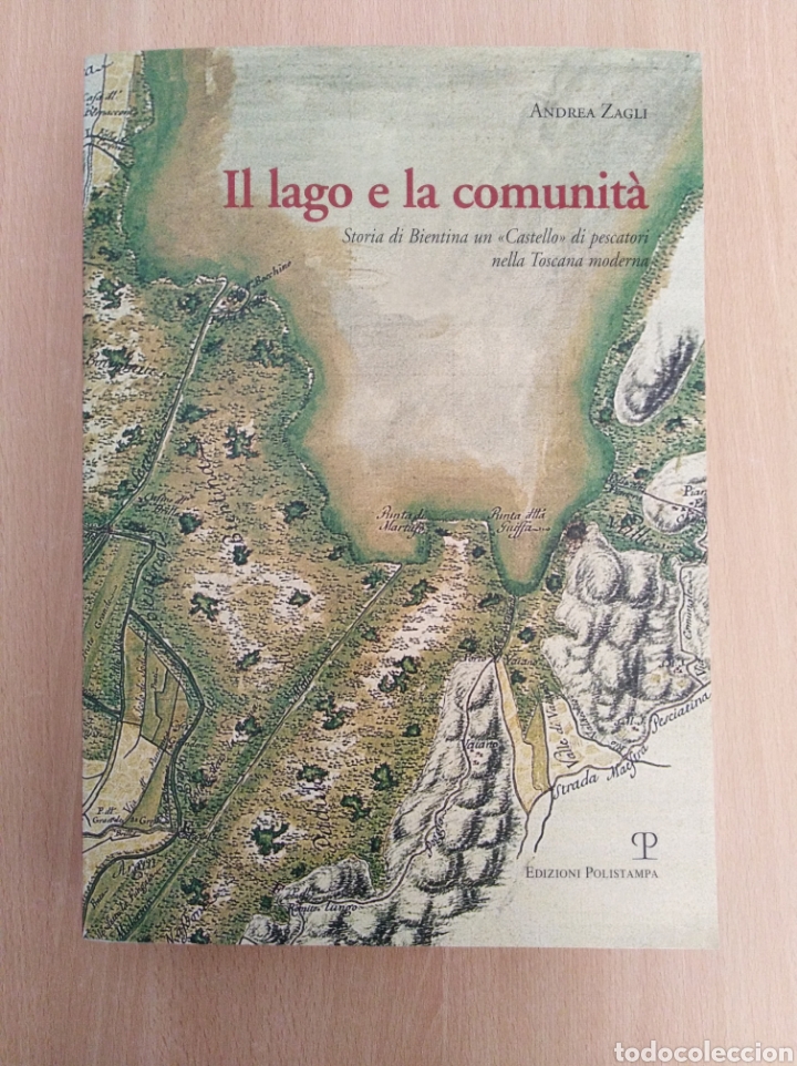 Libros de segunda mano: IL LAGO E LA COMUNIT&Agrave;. Andrea Zagli - Foto 1