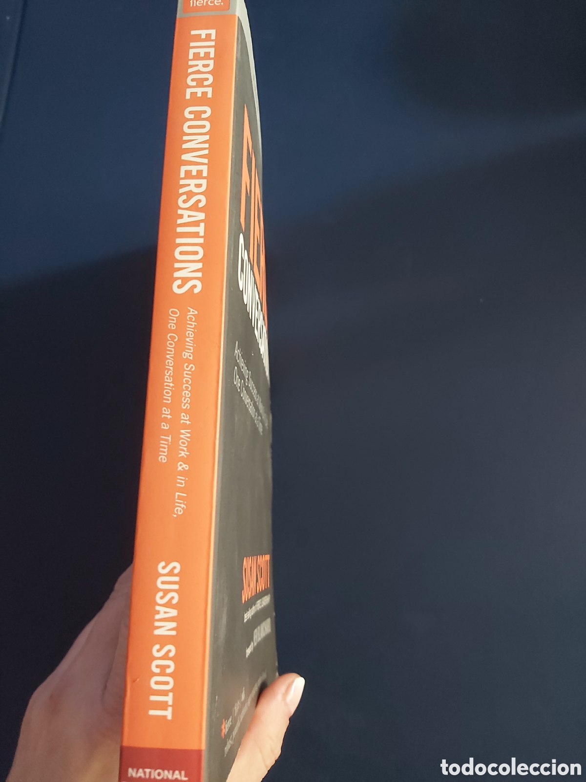 Libros de segunda mano: FIERCE CONVERSATIONS # SUSAN SCOTT # EN INGL&Eacute;S 2002 - Foto 3