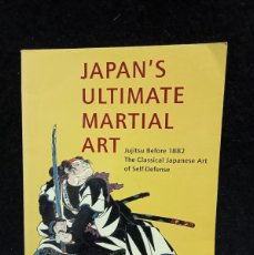 Libros de segunda mano: JAPAN'S ULTIMATE MARTIAL ART: JUJITSU BEFORE