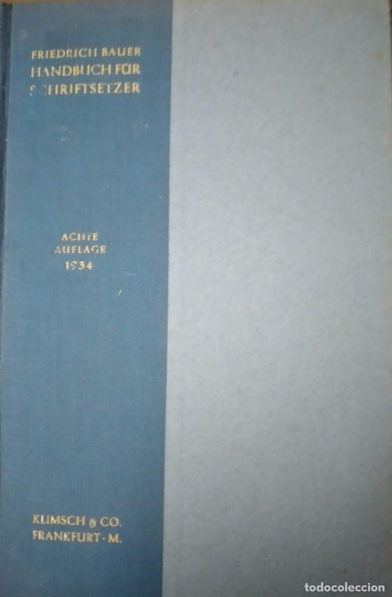 Libros de segunda mano: HANDBUCH F&Uuml;R SCHRIFSETZER - Foto 1