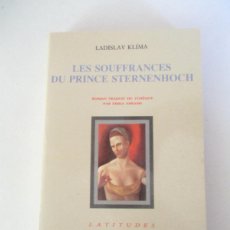 Libros de segunda mano: LADISLAV KLIMA LES SOUFFRANCES DU PRINCE STERNENHOCH (FRANCÉS) W26229
