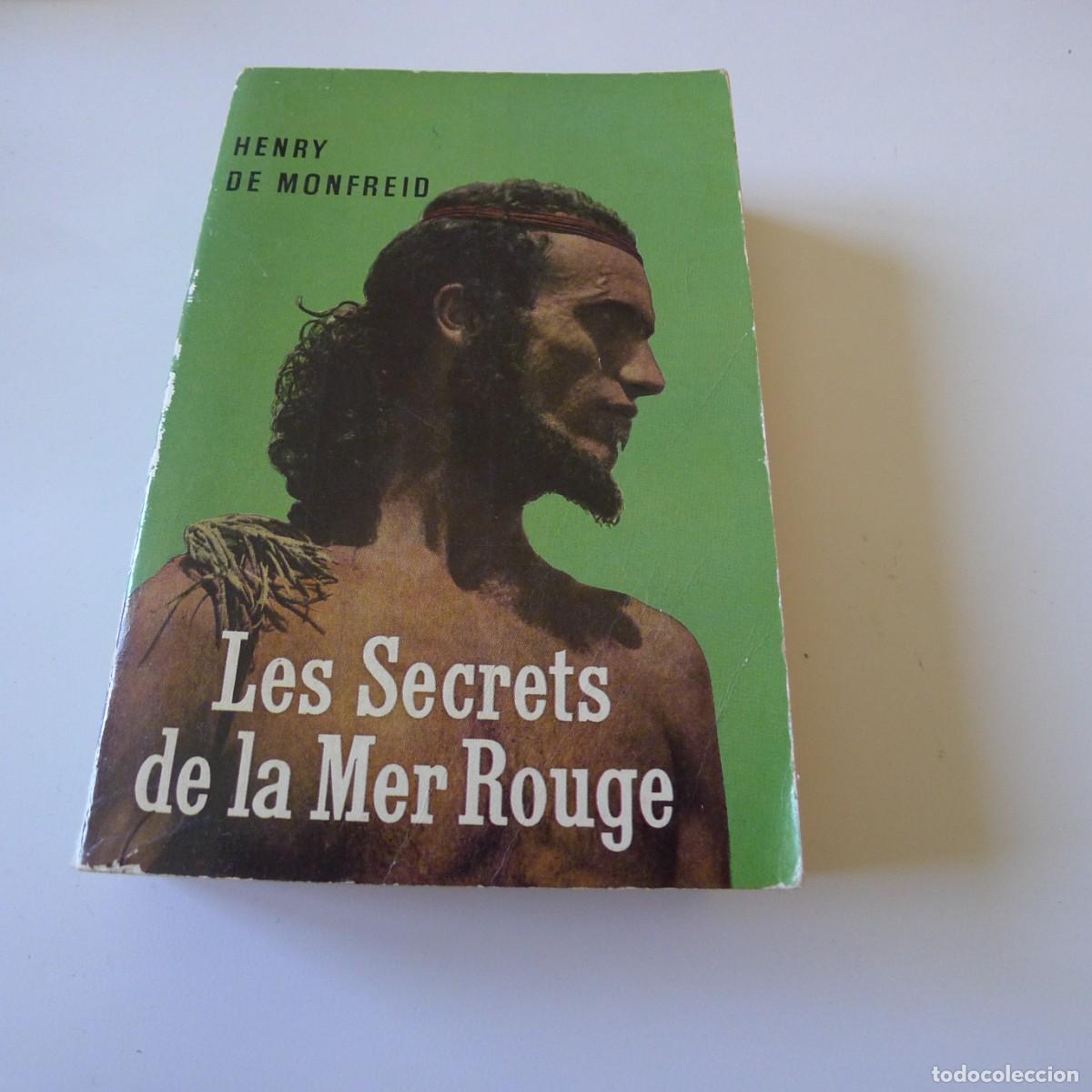 Libros de segunda mano: LES SECRETS DE LA MER ROUGE - henry de monfreid - Foto 1